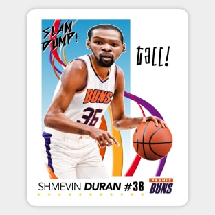 Dump Sports Basketball - Shmevin Duran Magnet